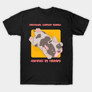 Emotional Support Human- Certified by Therapy Mental Health T-Shirt